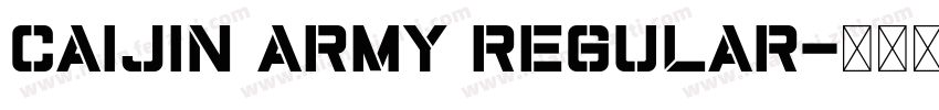 CAIJIN Army Regular字体转换